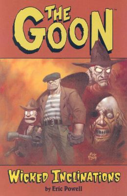 The Goon. [Vol. 5], Wicked inclinations /