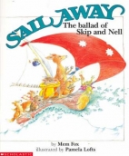 Sail away : the ballad of Skip and Nell