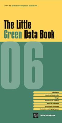 The little green data book-- : from the World development indicators.