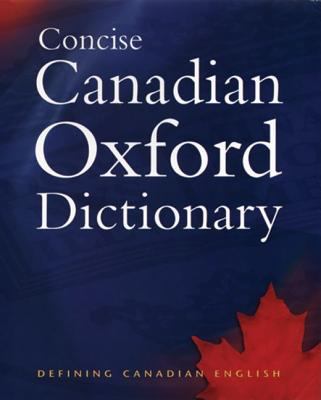 The concise Canadian Oxford dictionary