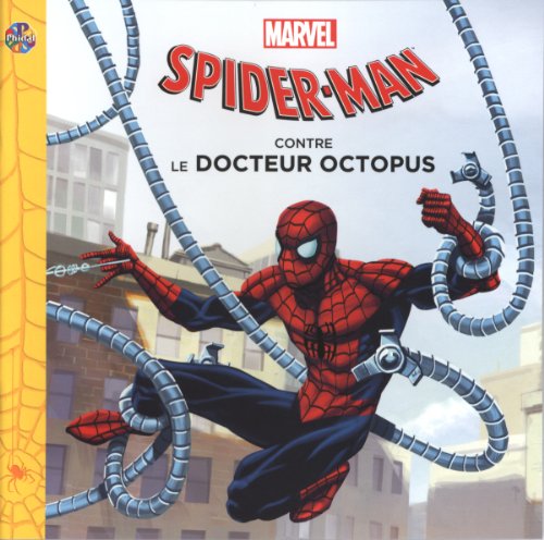 Spider-Man contre le docteur Octopus