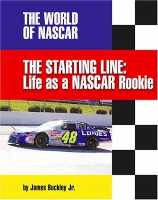 The starting line : life as a NASCAR rookie