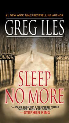 Sleep no more : Greg Iles
