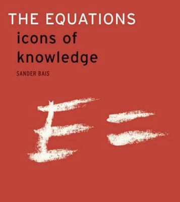 The equations : icons of knowledge