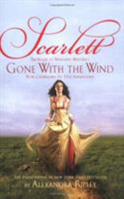 Scarlett : the sequel to Margaret Mitchell's Gone with the wind