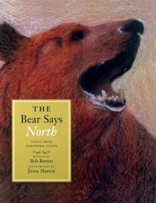 The bear says north : tales from northern lands