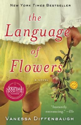 The language of flowers : a novel