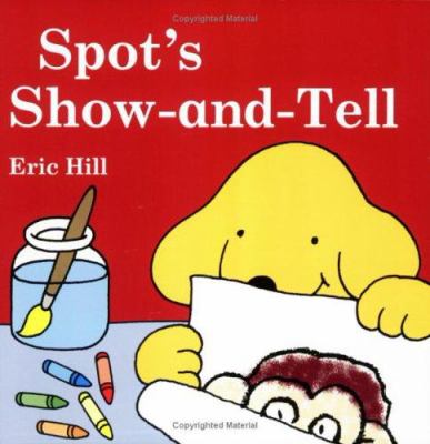 Spot's show-and-tell