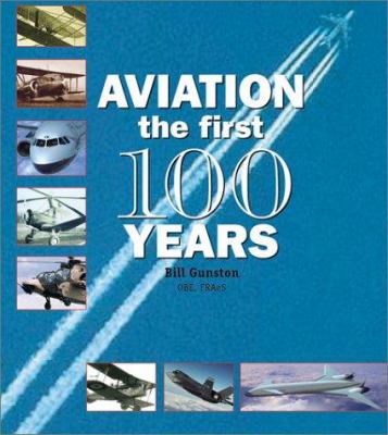 Aviation : the first 100 years