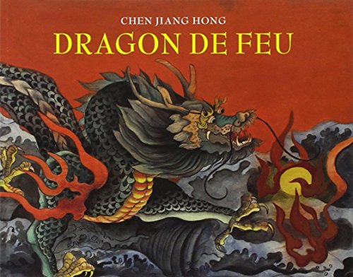 Dragon de feu : le grand père de Dong-Dong lui raconte une histoire