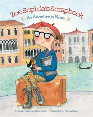 Zoe Sophia's scrapbook : an adventure in Venice