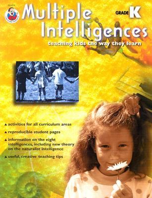 Multiple intelligences : teaching kids the way they learn.