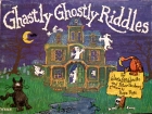 Ghastly ghostly riddles