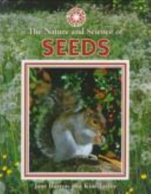 The nature and science of seeds