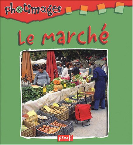 Le marché.