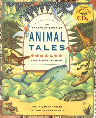 The Barefoot book of animal tales from around the world