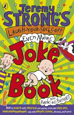 Jeremy Strong's laugh-your-socks-off even more joke book