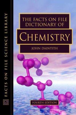 The Facts on File dictionary of chemistry