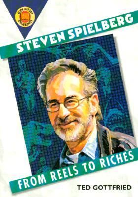 Steven Spielberg : from reels to riches