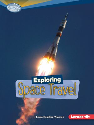 Exploring space travel