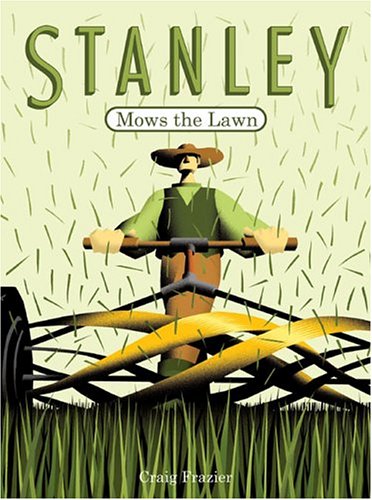 Stanley mows the lawn