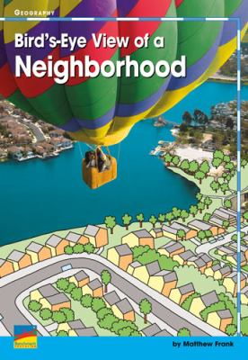 Bird's-eye view of a neighborhood : by Matthew Frank