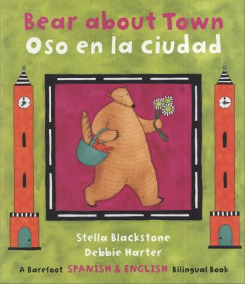 Bear about town = Oso en la ciudad