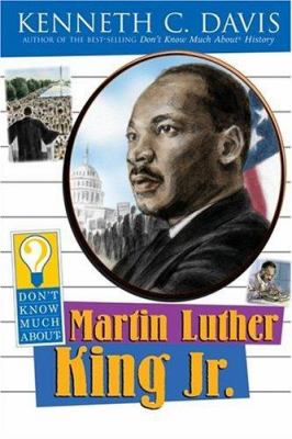 Don't know much about Martin Luther King, Jr.
