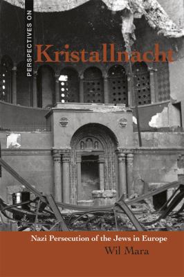 Kristallnacht : Nazi persecution of the Jews in Europe