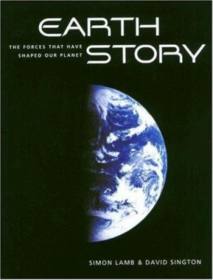 Earth story : the shaping of our world