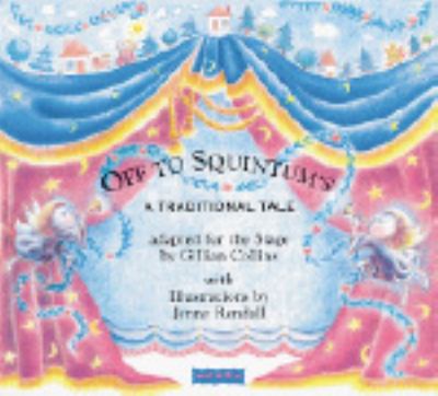 Off to Squintum's : a traditional tale ; The four musicians : a traditional tale