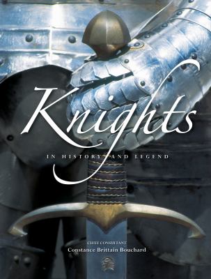 Knights : in history and legend