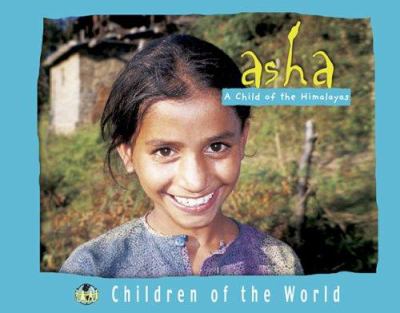 Asha : a child of the Himalayas