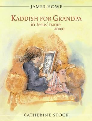 Kaddish for Grandpa in Jesus' name, amen