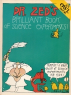 It's Dr. Zed's brilliant book of science experiments