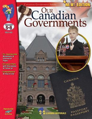 Our Canadian governments : grades 5-8