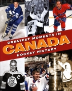 Canada's 50 unforgettable moments in hockey