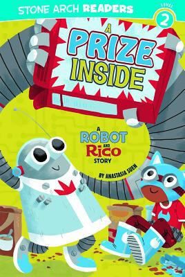 A prize inside : a Robot and Rico story