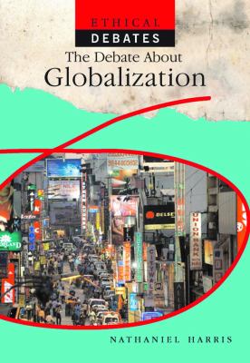 The debate about globalization