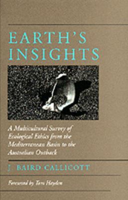 Earth's insights : a survey of ecological ethics from the Mediterranean basin to the Australian outback