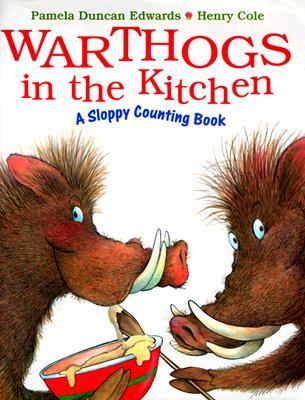 Warthogs in the kitchen : a sloppy counting book