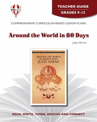 Around the world in eighty days by Jules Verne. Teacher guide /