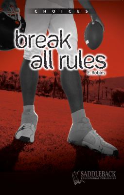 Break all rules