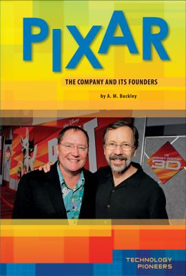 Pixar : the company and its founders