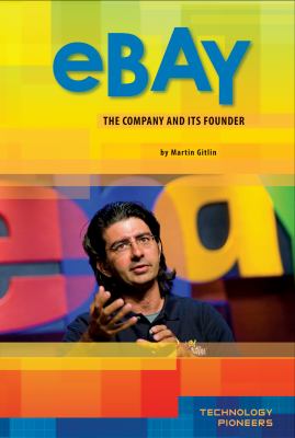 EBay : the company and its founder