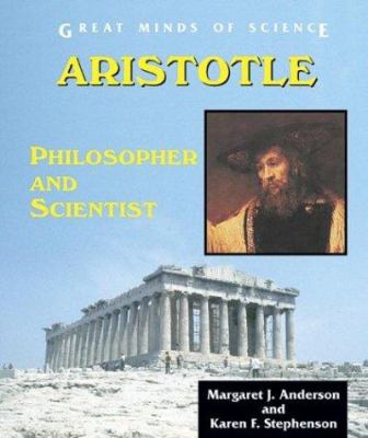 Aristotle : philosopher and scientist