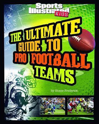 The ultimate guide to pro football teams