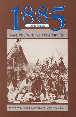 1885 and after : native society in transition