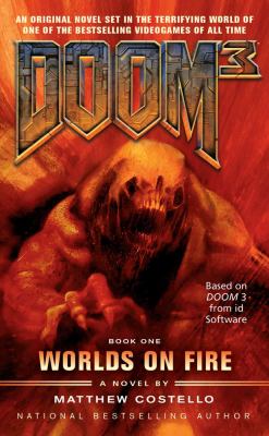 Doom 3. [Book one], Worlds on fire /