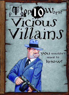 Top 10 worst vicious villains